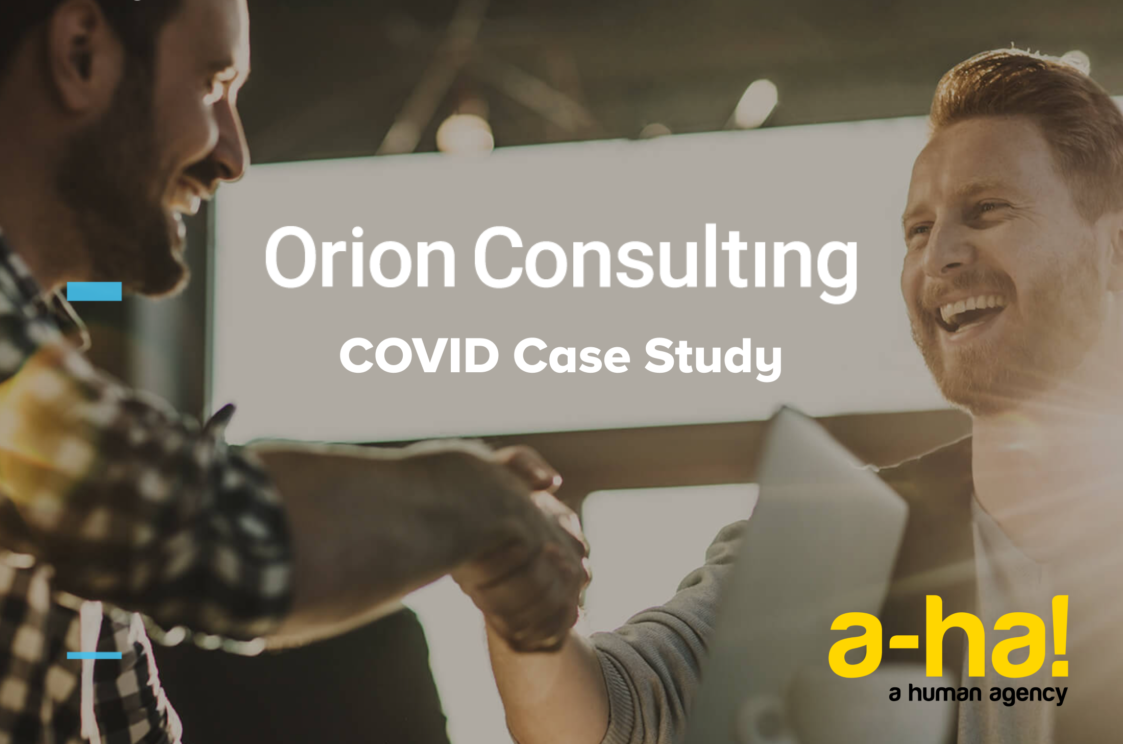 COVID Case Study With Orion - A Human Agency